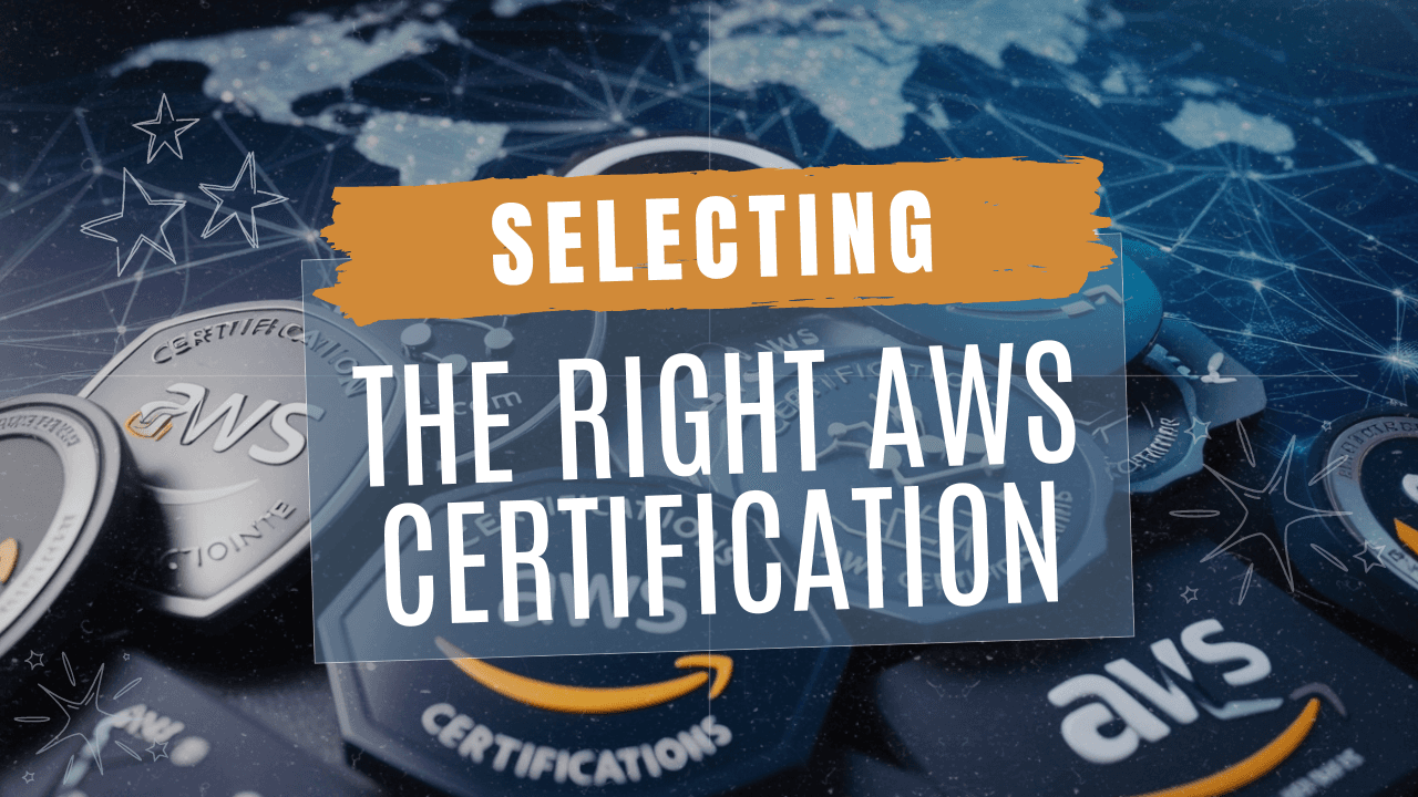 Overwhelmed by the AWS Certification Maze?